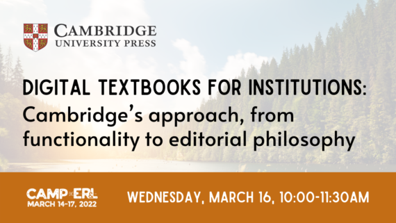 Digital textbooks for institutions: Cambridge’s approach, from functionality to editorial philosophy